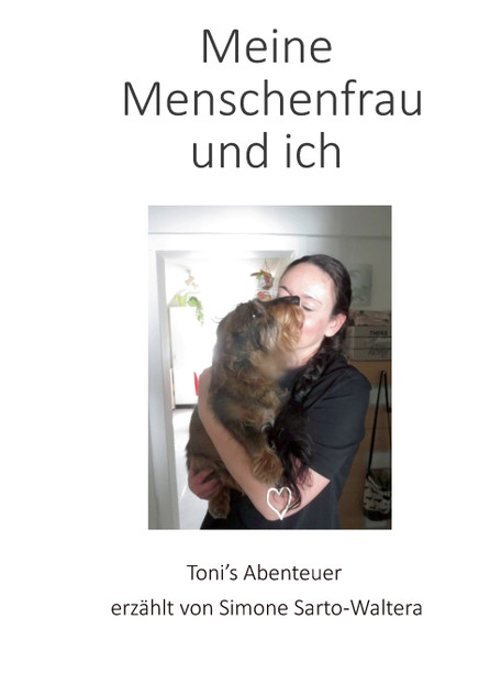 Meine Menschenfrau und ich