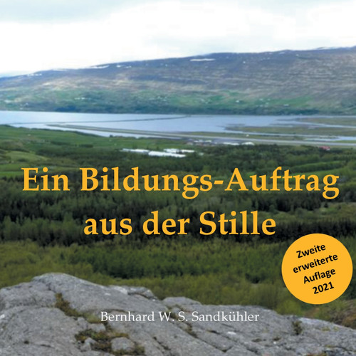 Ein Bildungs-Auftrag aus der Stille Ein Bildungs-Auftrag aus der Stille