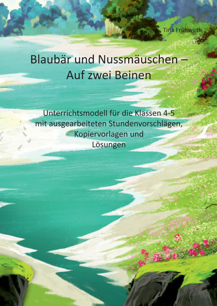Blaubär und Nussmäuschen - Auf zwei Beinen Blaubär und Nussmäuschen - Auf zwei Beinen
