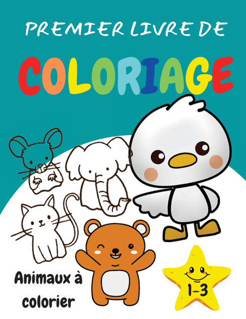 Premier livre de coloriage |1-3 | Animaux à colorier Premier livre de coloriage |1-3 | Animaux à colorier