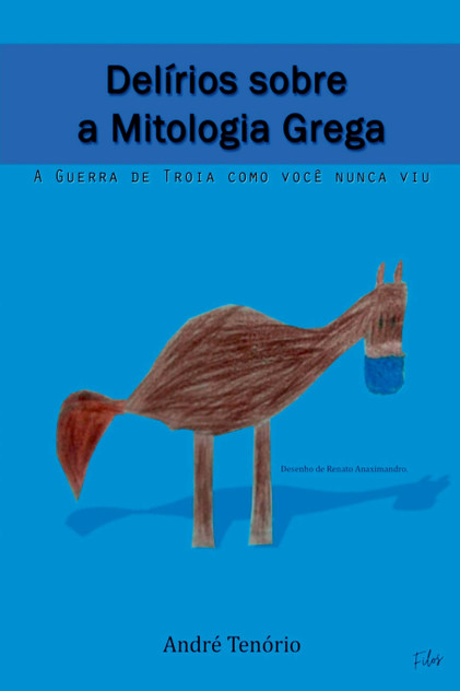 Delírios Sobre A Mitologia Grega