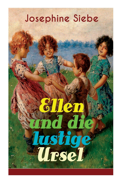 Ellen und die lustige Ursel Ellen und die lustige Ursel