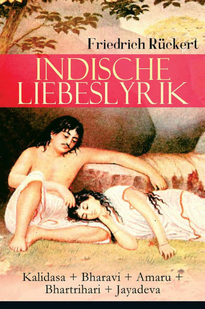 Indische Liebeslyrik Indische Liebeslyrik