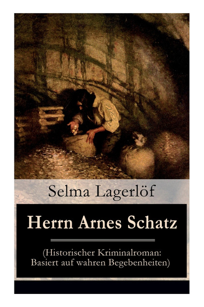 Herrn Arnes Schatz (Historischer Kriminalroman Herrn Arnes Schatz (Historischer Kriminalroman