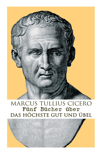 Fünf Bücher über das höchste Gut und Übel