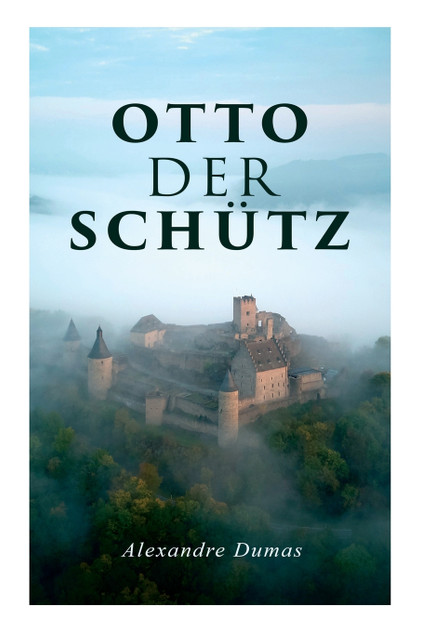 Otto der Schütz Otto der Schütz