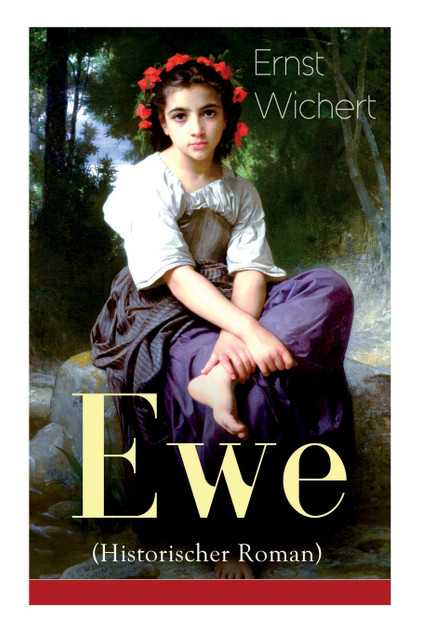 Ewe (Historischer Roman) Ewe (Historischer Roman)