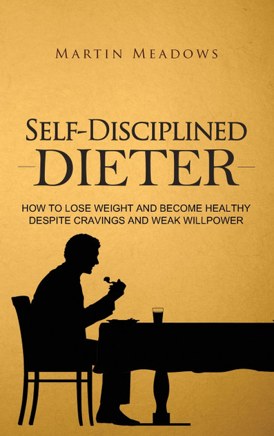 Self-Disciplined Dieter Self-Disciplined Dieter