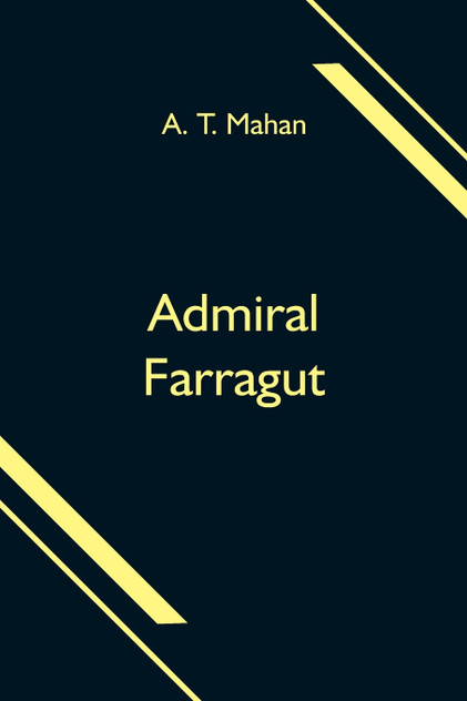 Admiral Farragut Admiral Farragut