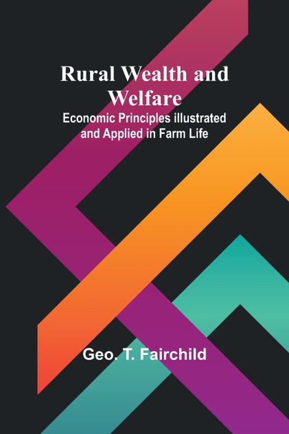 Rural Wealth and Welfare Rural Wealth and Welfare