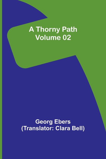 A Thorny Path - Volume 02 A Thorny Path - Volume 02