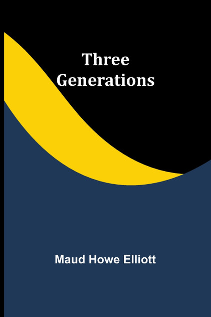 Three generations Three generations