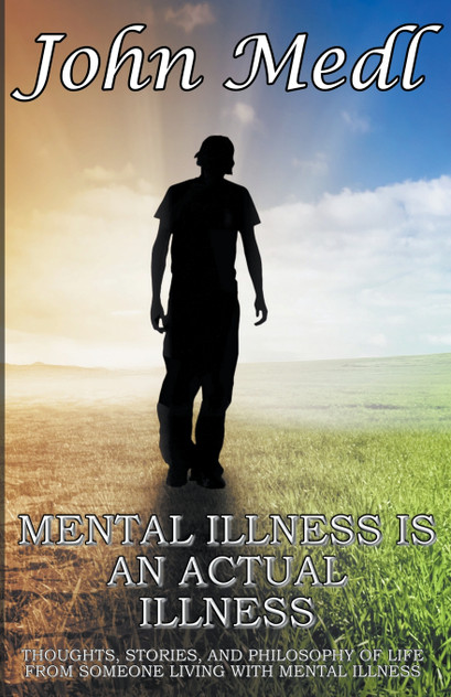 Mental Illness is An Actual Illness Mental Illness is An Actual Illness