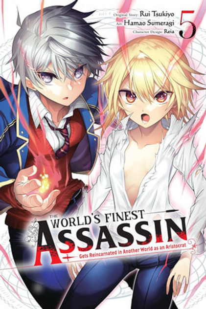 The World's Finest Assassin Gets Reincarnated in Another World as an Aristocrat, Vol. 5 (manga) The World's Finest Assassin Gets Reincarnated in Another World as an Aristocrat, Vol. 5 (manga)