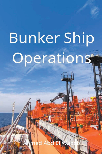 Bunker Ship Operations Bunker Ship Operations
