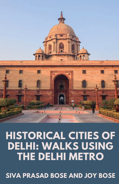 Historical Cities of Delhi Historical Cities of Delhi