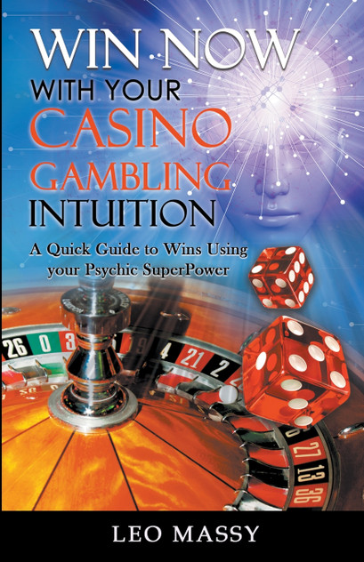 Win Now with Your Casino Gambling Intuition Win Now with Your Casino Gambling Intuition