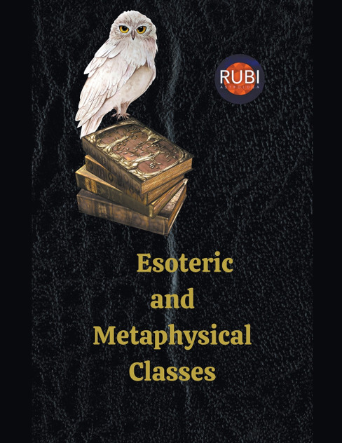 Esoteric and Metaphysical Classes Esoteric and Metaphysical Classes