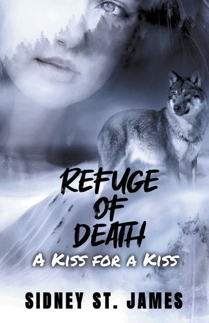 Refuge of Death - A Kiss for a Kiss Refuge of Death - A Kiss for a Kiss