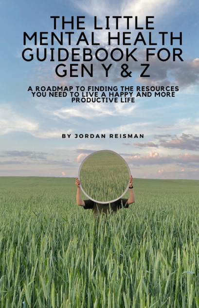 The Little Mental Health Guidebook for Gen Y & Z The Little Mental Health Guidebook for Gen Y & Z