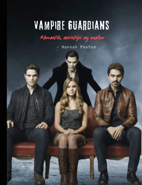 Vampire Guardians - Rómantík, ævintýri og unaður Vampire Guardians - Rómantík, ævintýri og unaður
