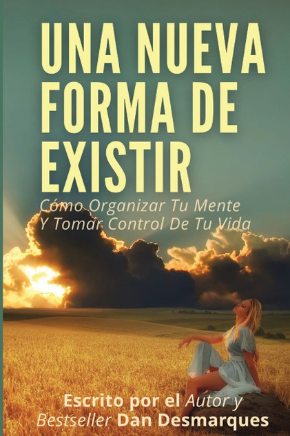 Una Nueva Forma de Existir Una Nueva Forma de Existir