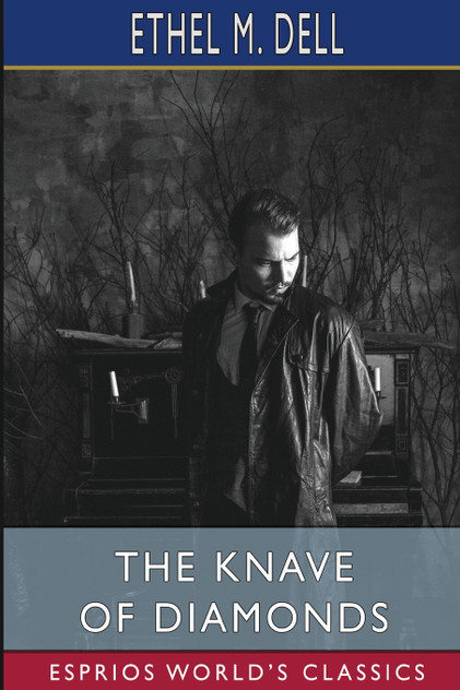 The Knave of Diamonds (Esprios Classics) The Knave of Diamonds (Esprios Classics)