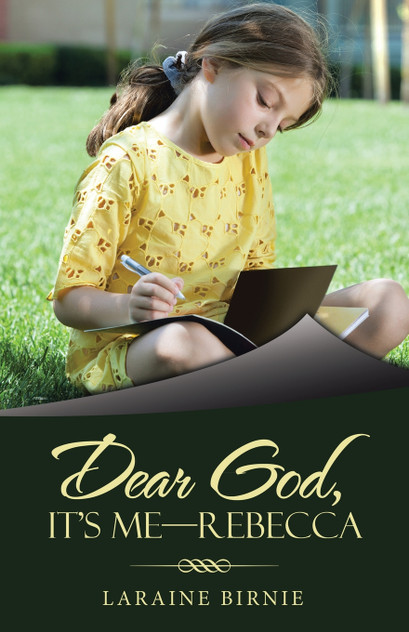 Dear God, It's Me-Rebecca Dear God, It's Me-Rebecca