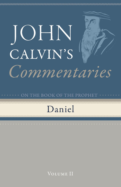 Commentaries on the Book of the Prophet Daniel, Volume 2 Commentaries on the Book of the Prophet Daniel, Volume 2