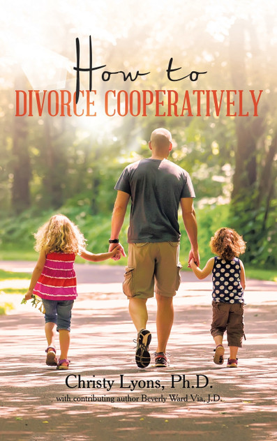 How to Divorce Cooperatively How to Divorce Cooperatively