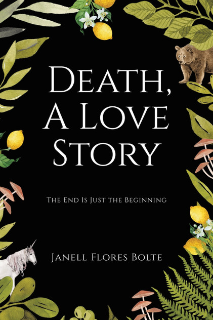 Death, A Love Story Death, A Love Story
