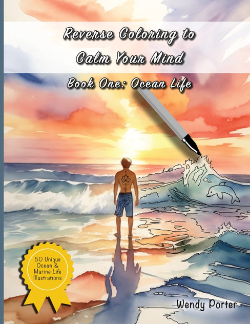 Reverse Coloring to Calm Your Mind Book One Reverse Coloring to Calm Your Mind Book One