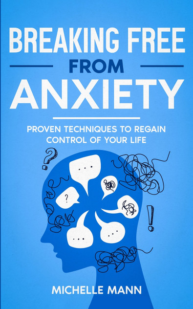 Breaking Free from Anxiety Breaking Free from Anxiety