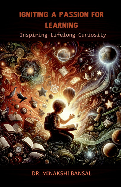 Igniting a Passion for Learning Igniting a Passion for Learning