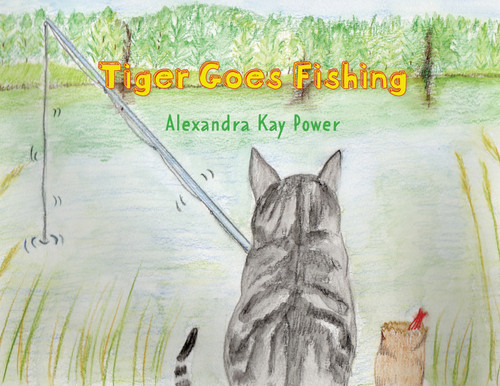 Tiger Goes Fishing Tiger Goes Fishing