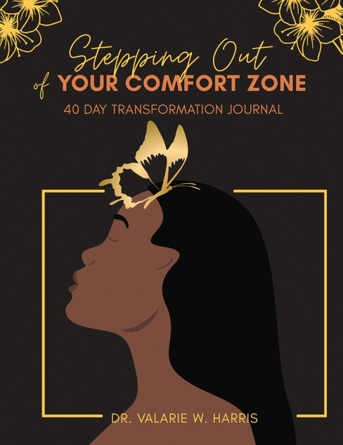 Stepping Out of Your Comfort Zone Stepping Out of Your Comfort Zone
