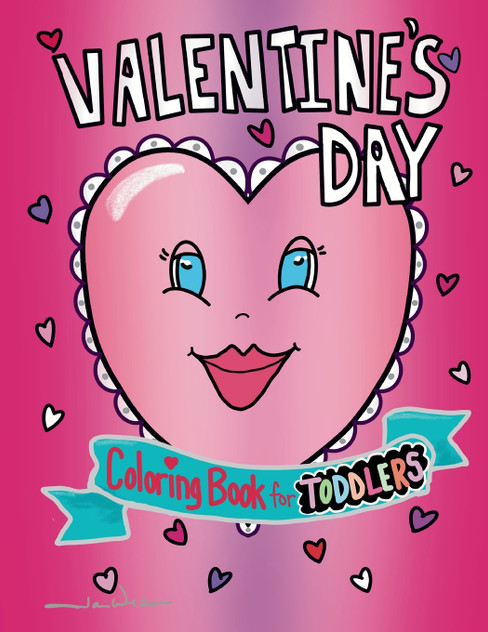 Valentine's Day Coloring Book for Toddlers Valentine's Day Coloring Book for Toddlers