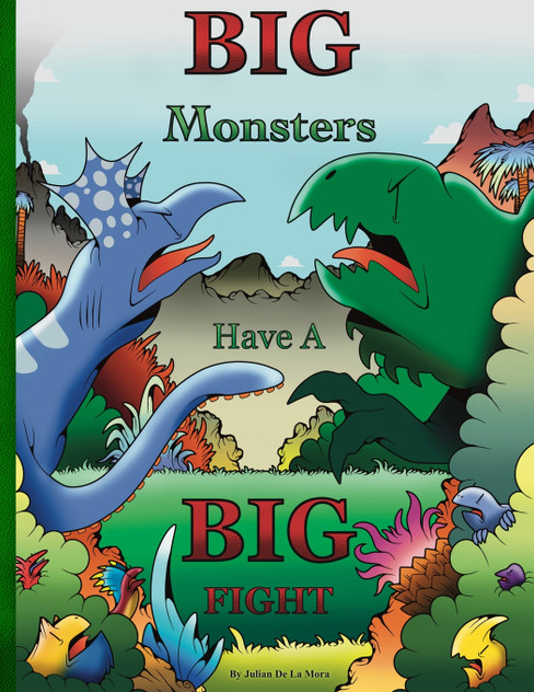Big Monsters Have A Big Fight Big Monsters Have A Big Fight