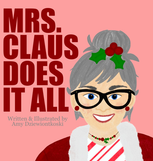 Mrs. Claus Does It All Mrs. Claus Does It All