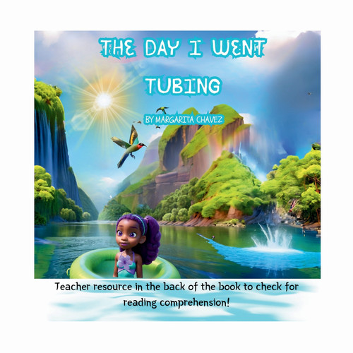 The Day I Went Tubing The Day I Went Tubing