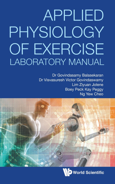 APPLIED PHYSIOLOGY OF EXERCISE LABORATORY MANUAL APPLIED PHYSIOLOGY OF EXERCISE LABORATORY MANUAL