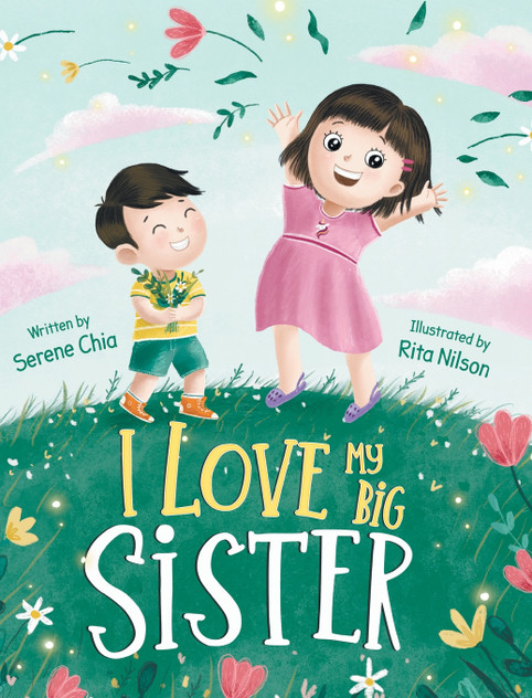 I Love My Big Sister I Love My Big Sister