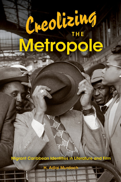 Creolizing the Metropole Creolizing the Metropole