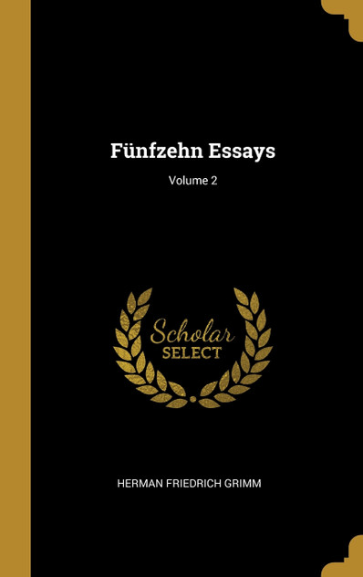 Fünfzehn Essays; Volume 2