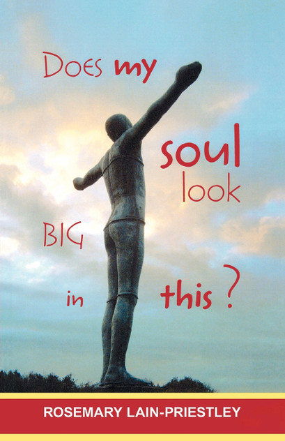 Does My Soul Look Big in This? Does My Soul Look Big in This?