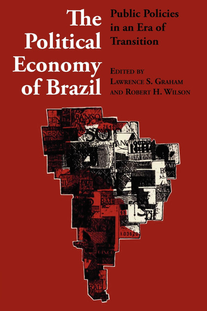 The Political Economy of Brazil The Political Economy of Brazil