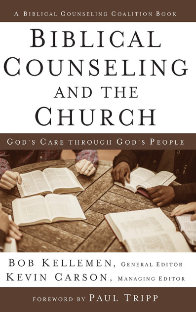 Biblical Counseling and the Church | Hardcover