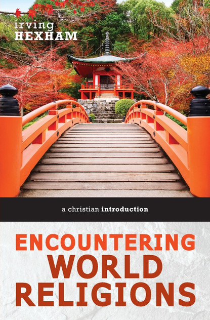 Encountering World Religions Encountering World Religions