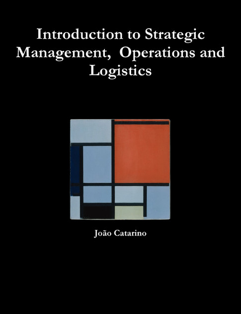 Introduction to Strategic Management, Operations and Logistics Introduction to Strategic Management, Operations and Logistics