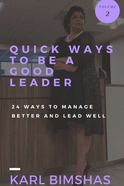 Quick Ways to Be a Good Leader Quick Ways to Be a Good Leader
